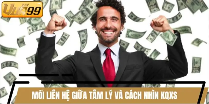 Mối liên hệ giữa tâm lý và cách nhìn nhận kết quả xổ số