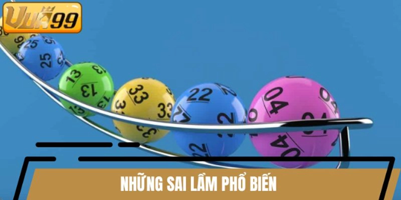 Những sai lầm phổ biến